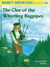 Cover image for The Clue of the Whistling Bagpipes